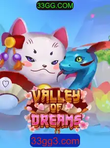 ValleyofDreams: Exploração e Aventura com 33GG.COM